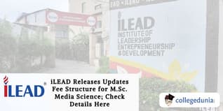 iLEAD Kolkata Updates Fee Structure for M.Sc. Media Science 2025-2026: Check Complete Details